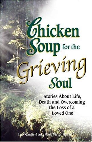 Cover of Chicken Soup for the Grieving Soul