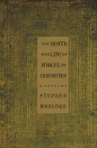 Cover of The Death and Life of Miguel De Cervantes