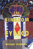Cover of The Kingdom of Zydeco