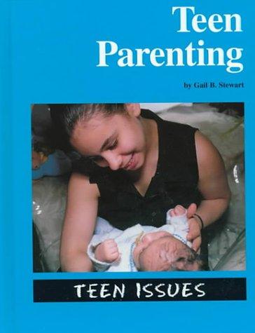 Cover of Teen Issues - Teen Parenting (Teen Issues)