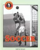 Cover of History of Sports - Soccer (History of Sports)