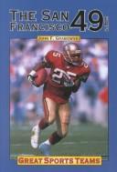 Cover of Great Sports Teams - The San Francisco 49ers (Great Sports Teams)