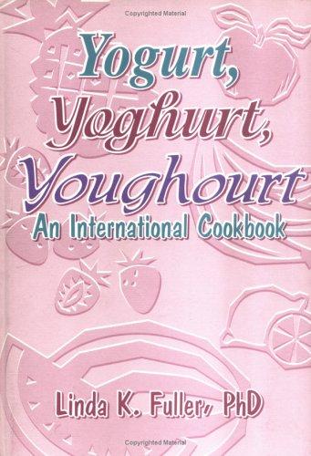 Cover of Yogurt, Yoghurt, Youghourt
