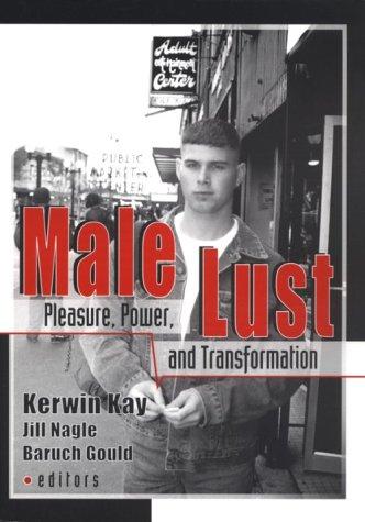 Cover of Male lust : pleasure, power, and transformation