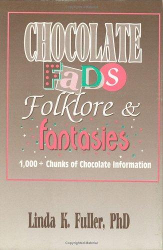 Cover of Chocolate fads, folklore, & fantasies