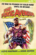 Cover of The Toxic Avenger