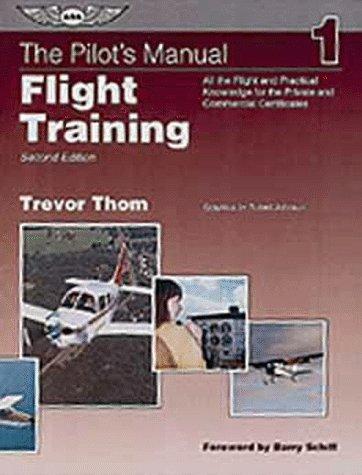 Cover of The Pilot's Manual - Flight Training