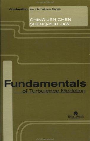 Cover of Fundamentals Of Turbulence Modelling (Combustion - An International Series)
