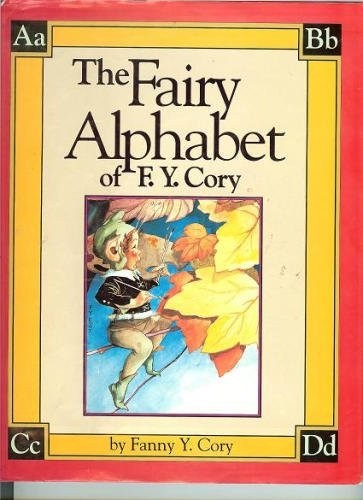 Cover of The fairy alphabet of F.Y. Cory