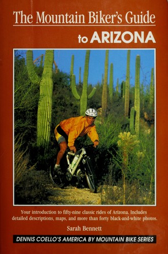 Cover of The mountain biker's guide to Arizona