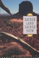 Cover of Sacred land, sacred view