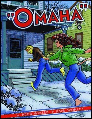 Cover of Omaha the Cat Dancer, Volume Six (Omaha the Cat Dancer, 6)