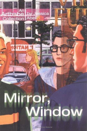 Cover of Mirror, Window (An Artbabe Collection)