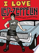 Cover of I Love Led Zeppelin