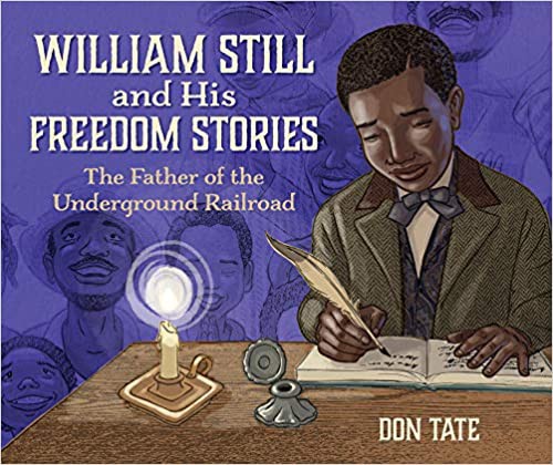 Cover of William Still and His Freedom Stories
