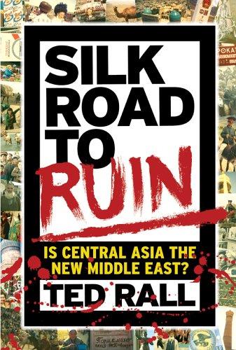 Cover of Silk Road to Ruin