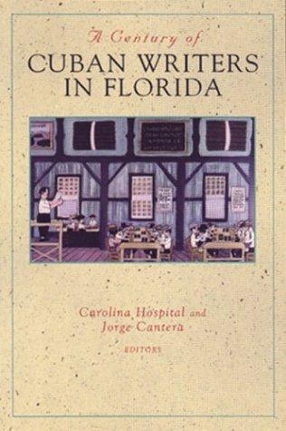 Cover of A century of Cuban writers in Florida
