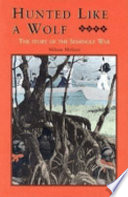 Cover of Hunted Like a Wolf: The Story of the Seminole War