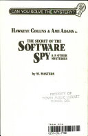 Cover of Hawkeye Collins & Amy Adams in the Secret of the Software Spy & 8 Other Mysteries
