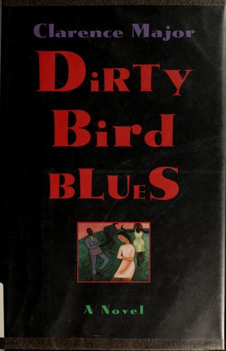 Cover of Dirty bird blues
