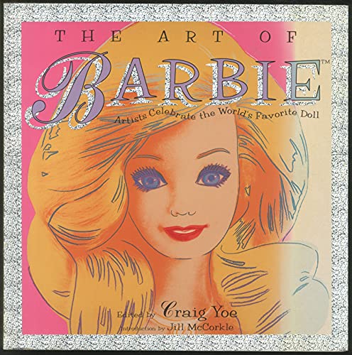 Cover of The Art of Barbie: Artists celebrate the world's favorite doll