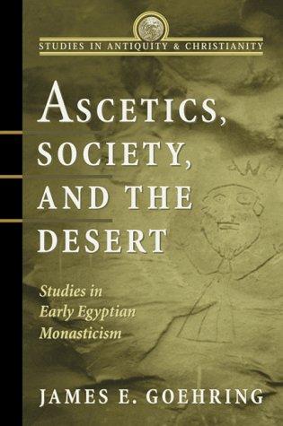 Cover of Ascetics, society, and the desert