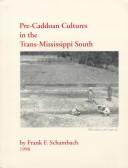 Cover of Pre-Caddoan cultures in the trans-Mississippi South
