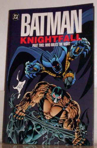 Cover of Batman: Knightfall, Part Two: Who Rules the Night