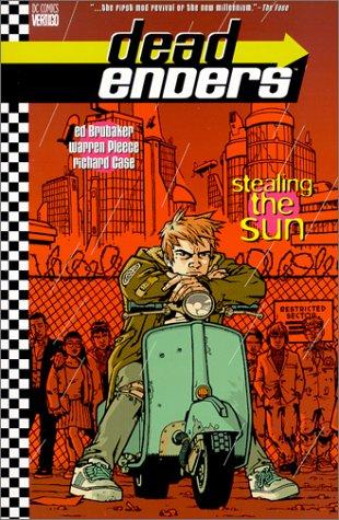 Cover of Deadenders: Stealing the Sun