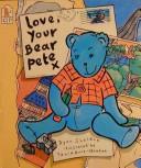Cover of Love, Your Bear Pete