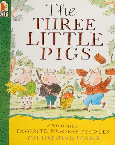 Cover of Three Little Pigs and Other Favorite Nursery Stories, The