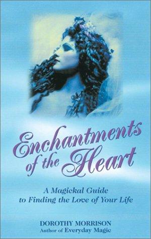 Cover of Enchantments of the Heart