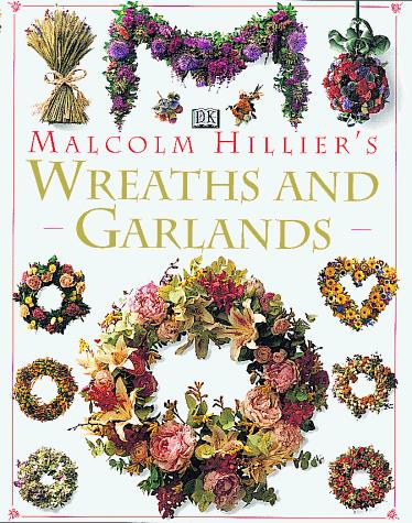 Cover of Malcolm Hillier's wreaths and garlands