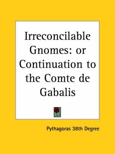Cover of Irreconcilable Gnomes