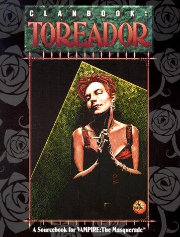 Cover of Clanbook: Toreador (Vampire: The Masquerade Novels)