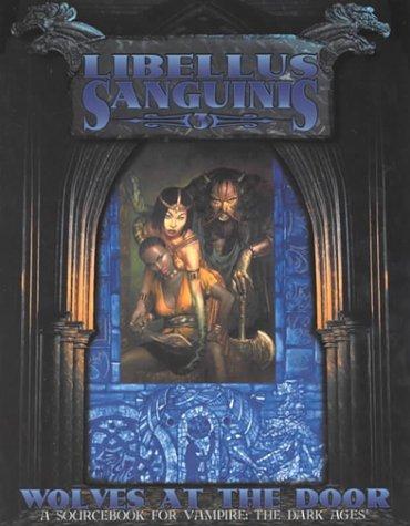 Cover of Libellus Sanguinis 3: Wolves at the Door