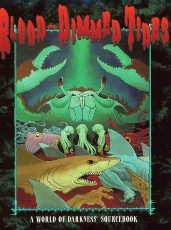 Cover of World of Darkness: Blood-Dimmed Tides