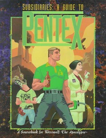 Cover of Subsidiaries: A Guide to Pentex (Werewolf: The Apocalypse)
