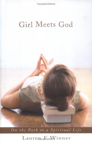 Cover of Girl Meets God: On the Path to a Spiritual Life