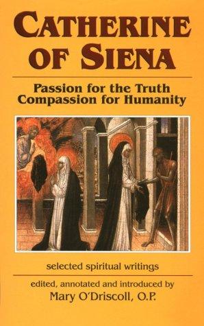 Cover of Catherine of Siena-- passion for the truth, compassion for humanity