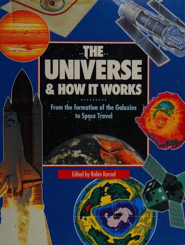 Cover of The Universe and How It Works