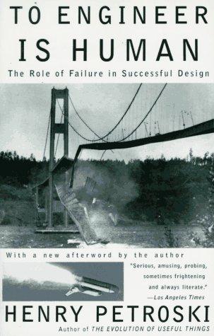 Cover of To engineer is human