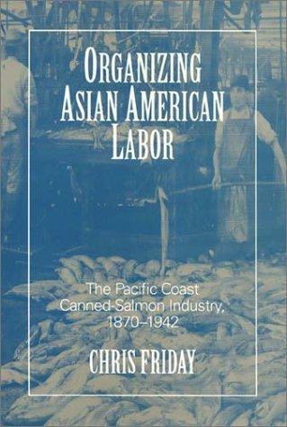 Cover of Organizing Asian American labor