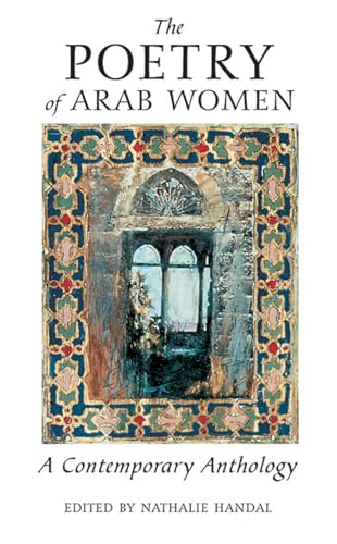Cover of The Poetry of Arab Women: A Contemporary Anthology
