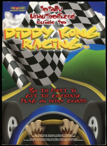 Cover of Totally Unauthorized Guide to Diddy Kong Racing