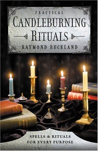 Cover of Practical Candleburning Rituals: Spells and Rituals for Every Purpose