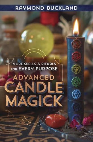Cover of Advanced Candle Magick: More Spells and Rituals for Every Purpose