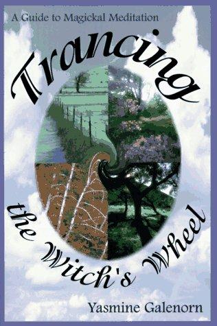 Cover of Trancing the witch's wheel