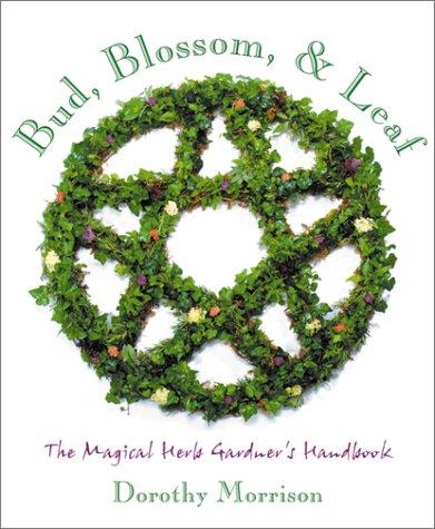 Cover of Bud, Blossom, & Leaf