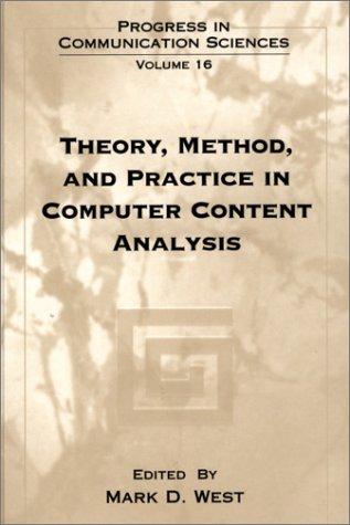 Cover of Theory, Method, and Practice in Computer Content Analysis
